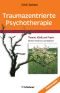 Traumazentrierte Psychotherapie
