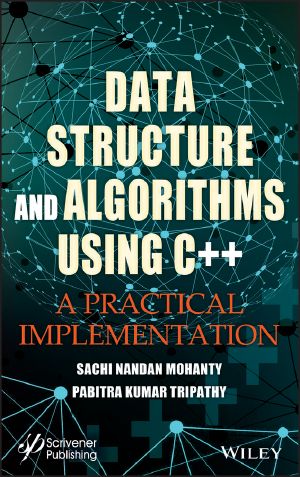 Data Structure and Algorithms Using C++, A Practical Implementation