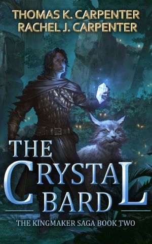 The Crystal Bard: A LitRPG Adventure (Kingmaker Saga Book 2)