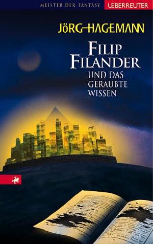 Filip Filander und das geraubte Wissen