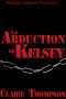 The Abduction of Kelsey