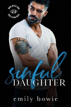 Sinful Daughter: A mafia Romance