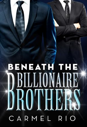 Beneath the Billionaire Brothers