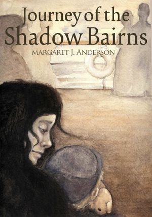 The Journey of the Shadow Bairns