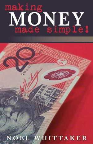 Making Money Made Simple - 22nd Edition