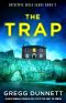 The Trap: An unputdownable thriller with a twist you won't see coming (Detective Erica Sands Book 2)