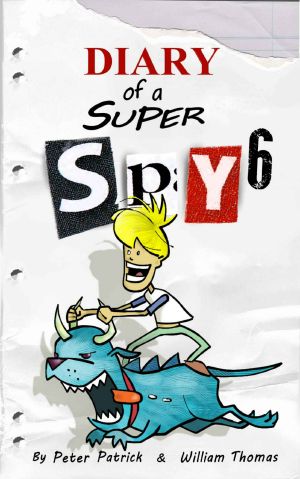 Diary of a Super Spy 6 · Daylight Robbery! (Diary of a Sixth Grade Super Spy)