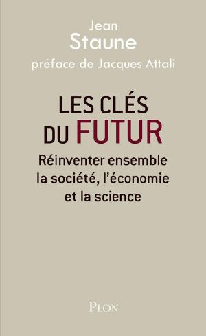 Les clés du futur (French Edition)