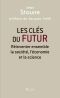 Les clés du futur (French Edition)