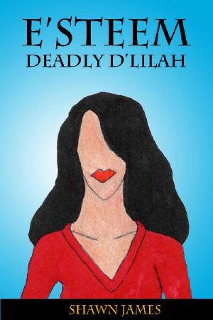 E'steem · Deadly D'Lilah