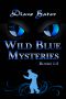 Wild Blue Mysteries · Box Set 1-3