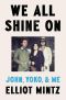 We All Shine On · John, Yoko, and Me