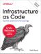 Infrastructure as Code, 2nd Edition