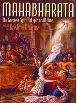 Mahabharata · the Greatest Spiritual Epic of All Time