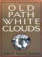 Old Path White Clouds · Walking in the Footsteps of the Buddha