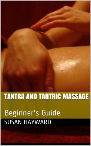 Tantra and Tantric Massage · Beginner's Guide