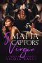 Five Mafia Captors' Virgin: A Reverse Harem Romance (Love by Numbers Book 4)