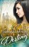 Chasing After Destiny (The Destiny Series Book 4)