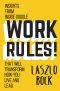 Work Rules! · Insights From Inside Google That Will Transform How You Live and Lead