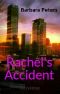 Rachel's Accident