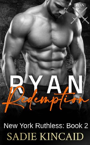 Ryan Redemption: A Dark Mafia Reverse Harem. Book 2 in New York Ruthless Series