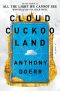 Cloud Cuckoo Land, A Novel