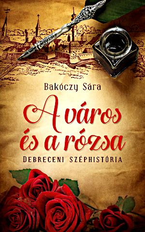 A város és a rózsa