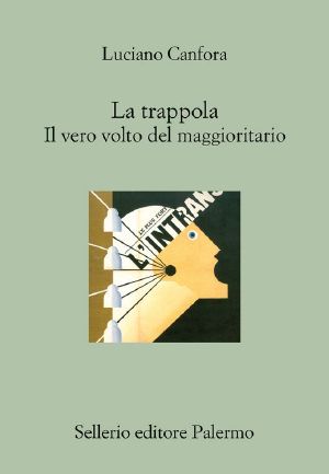 La Trappola · Il Vero Volto Del Maggioritario (Il Divano)