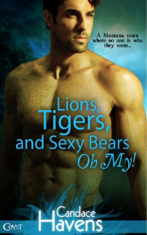 Lions, Tigers, and Sexy Bears, Oh My!