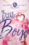 The Ruthless Boys · A High School Bully Romance (Adamson All-Boys Academy Book 2)