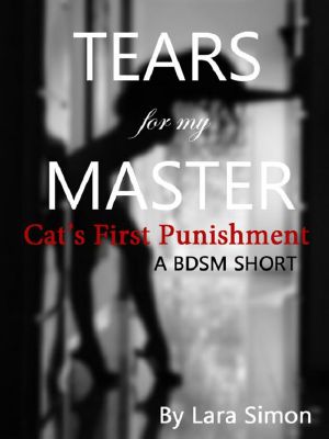 Tears for My Master · Cat's First Punishment