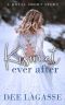 Kismet Ever After · A Royal Short Story