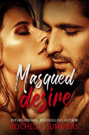 Masqued Desire: A Curvy, Alpha, Billionaire, Secret Romance: The Egan Ranch Series Book One (The Egan Ranch Series ( Seven Book Series) 1)