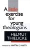 A little exercise for young theologians