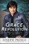 Grace Revolution · Experience the Power to Live Above Defeat