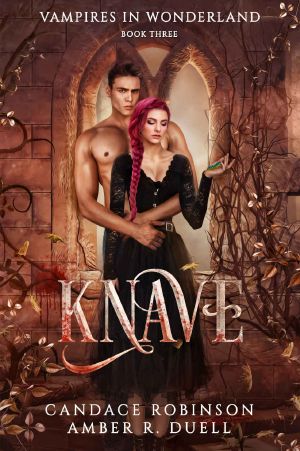 Knave: A Friends to Lovers Vampire Paranormal Romance (Vampires in Wonderland Book 3)