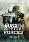 Guns of the Special Forces 2001 - 2015