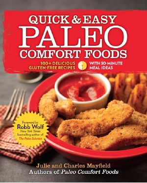 Quick & Easy Paleo Comfort Foods