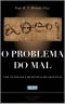 O PROBLEMA DO MAL · uma antologia de textos filosóficos (Fé & Religião)