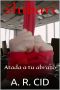 Shibari. Atada a Tu Abrazo