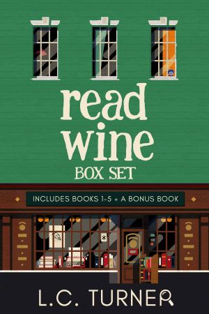 A Read Wine Bookstore Cozy Mystery Boxed Set Books 1-5 PLUS a BONUS mystery · A Read Wine Bookstore Cozy Mystery Box Set