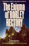 The Enigma of Borley Rectory