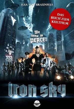 Iron Sky · Das Buch zum Kultfilm