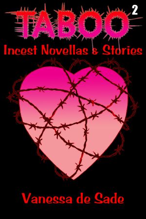 TABOO 2 - Incest Novellas & Stories