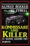 Kommissare und Killer · Zwölf Super Krimis mit Pointe