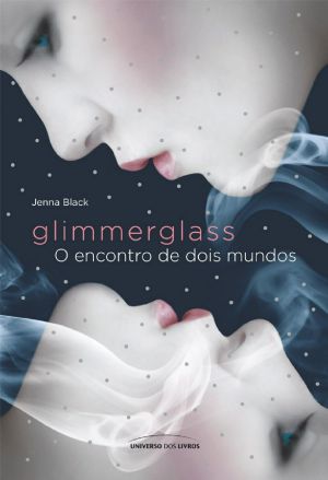 Glimmerglass · O Encontro De Dois Mundos