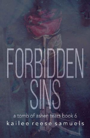 Forbidden Sins (a Tomb of Ashen Tears Book 6)