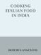 Cooking Italian Food in India