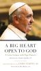 A Big Heart Open to God