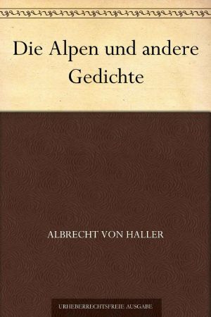 Die Alpen und andere Gedichte